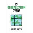 thumbnail image 1 of Is Globalization Over? (Paperback), 1 of 1