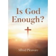 thumbnail image 1 of Is God Enough?, (Paperback), 1 of 1