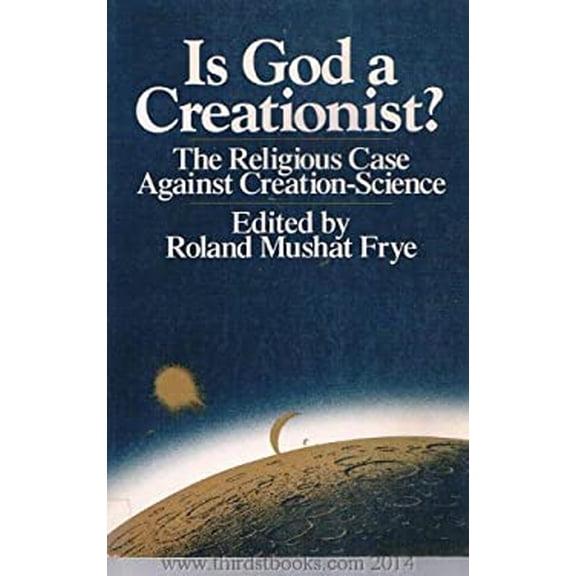 Pre-Owned Is God a Creationist?: The Religious Case Against Creation-Science (Paperback) 0684179938 9780684179933