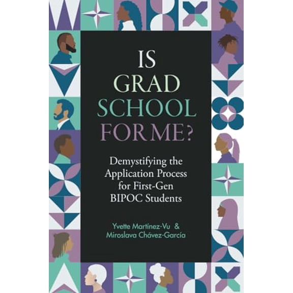 Pre-Owned Is Grad School for Me?: Demystifying the Application Process for First-Gen Bipoc Students (Paperback) 0520393988 9780520393981