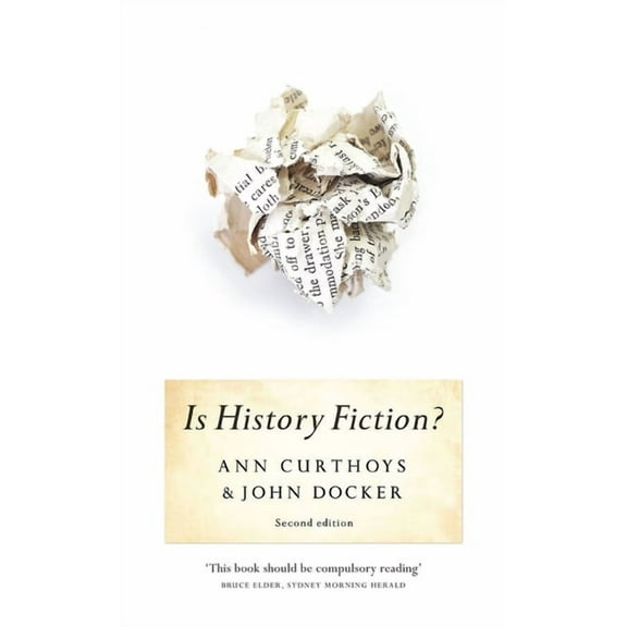 Is History Fiction?: 2nd Edition, (Paperback)