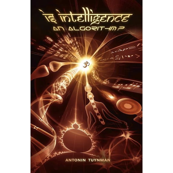 Is Intelligence an Algorithm? (Paperback)