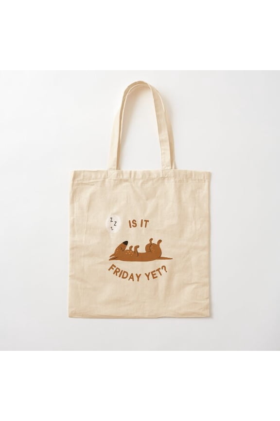 Is It Friday Yet Canvas Tote Bags, Reusable Shopping Bag