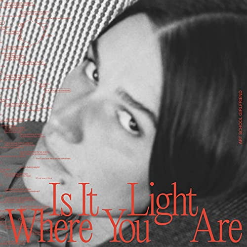 Art School Girlfriend Is It Light Where You Are (CD) Album