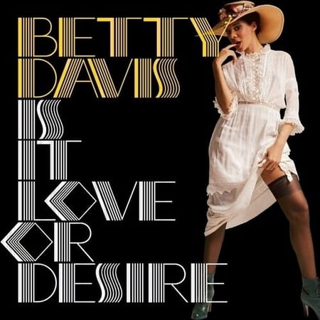 Is It Love or Desire (CD) by Betty Davis