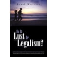 thumbnail image 1 of Is It Lust or Legalism?, (Paperback), 1 of 1