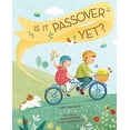 thumbnail image 1 of Pre-Owned Is It Passover Yet? (Celebrate Jewish Holidays) Paperback, 1 of 1