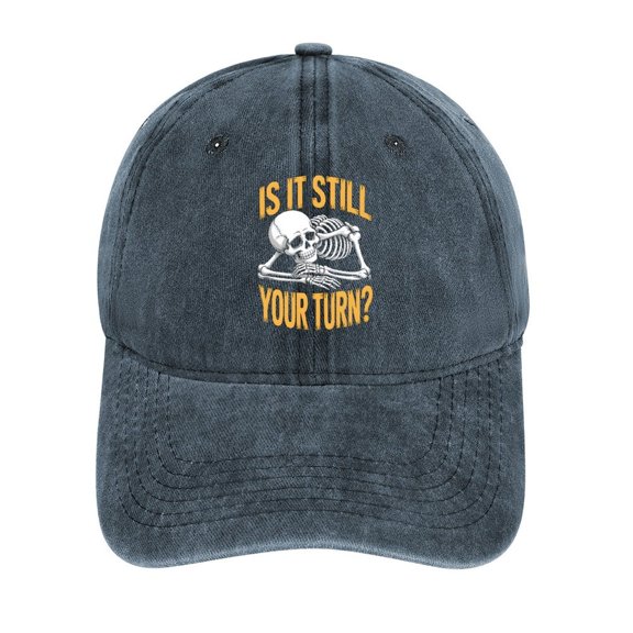 Is It Still Your Turn Navy Hat Adjustable Funny Fashion Unisex Baseball Cap For Men Women