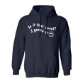 thumbnail image 1 of Is It That Sweet? I Guess So Adult Hooded Sweatshirt, 1 of 3