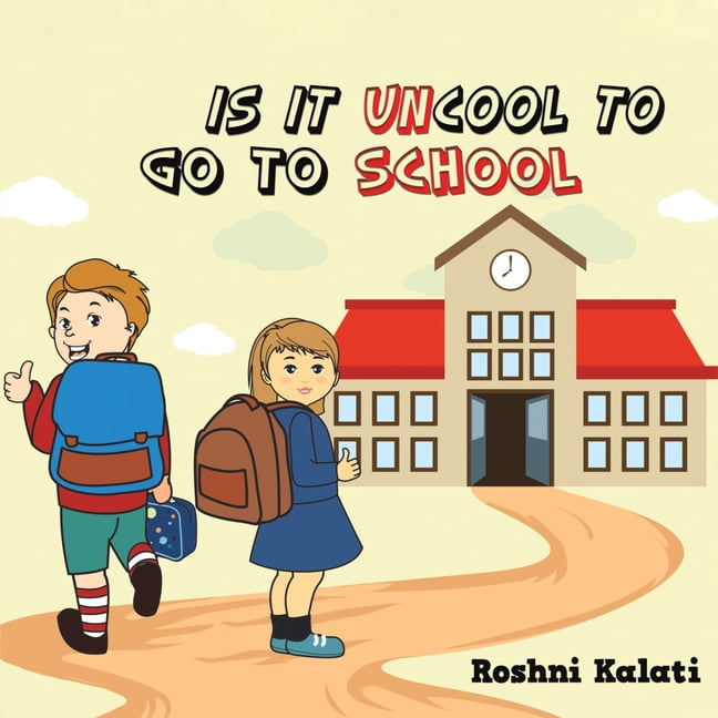 Is It Uncool to Go to School, (Paperback) - Walmart.com