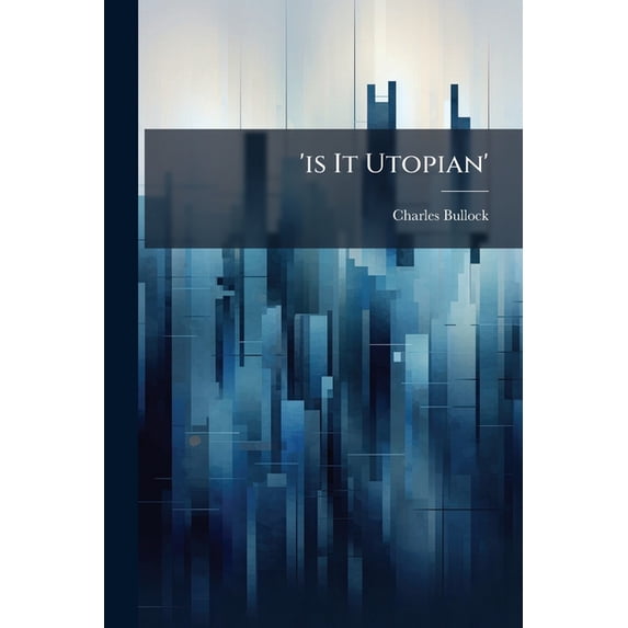 'is It Utopian' (Paperback)