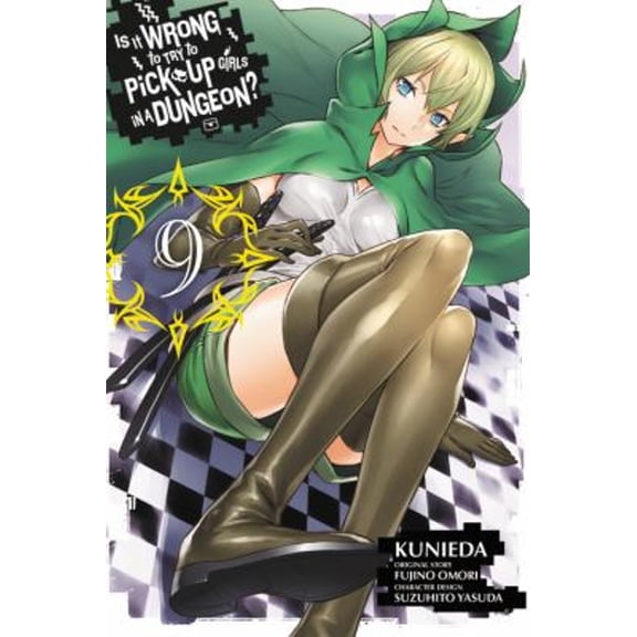 Pre-Owned Is It Wrong to Try to Pick up Girls in a Dungeon?, Vol. 9 (manga) (Paperback) 9781975326517