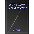 thumbnail image 1 of Is It a Bird? Is It a Plane?, (Paperback), 1 of 1