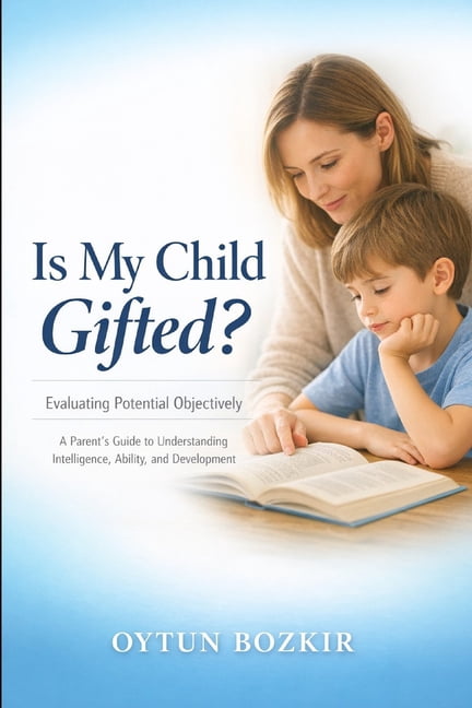The Conscious Parent's Guide to Musical Is My Child Gifted ? Evaluating Potential Objectively: A Parent's Guide to Understanding Intelligence, Ability, and Deve, Book 4, (Paperback)