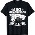 Is My Hoverboard One Wheel Hoverboard Electric Skateboard T-Shirt