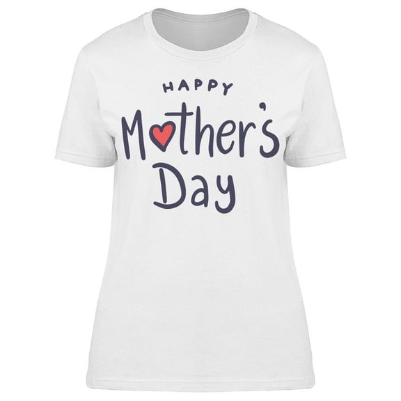 Is My Mother's Celebration Day T-Shirt Women -Image by Shutterstock, Female Medium