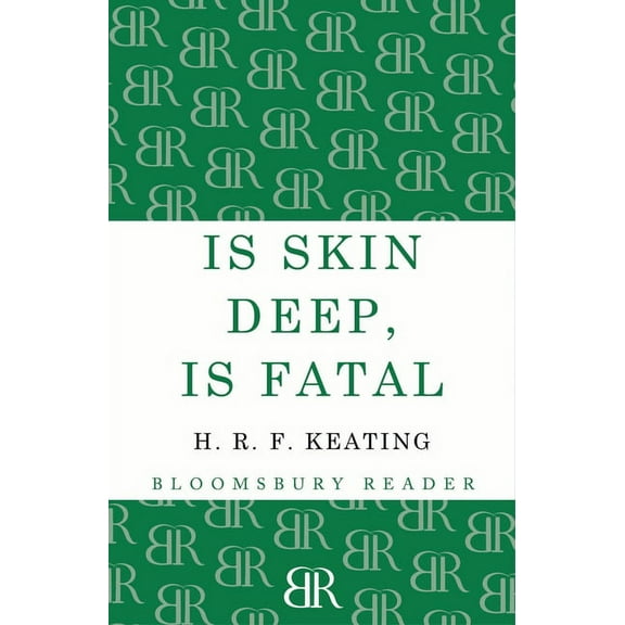 Is Skin Deep, Is Fatal (Paperback)