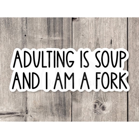 Is Soup I Am Fork Friend Sticker