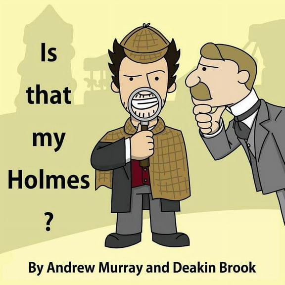 Is That My Holmes? (Paperback)