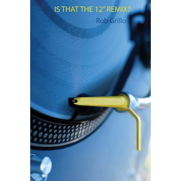Is That The 12" Remix?, (Paperback)
