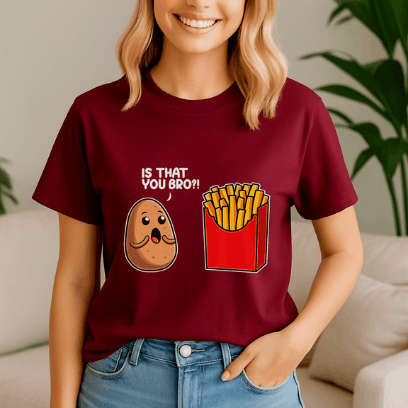 Is That You Bro Potato French Fry Vegetable Funny Food Pun Shirt