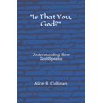 thumbnail image 1 of Is That You, God?: Understanding How God Speaks (Paperback), 1 of 1
