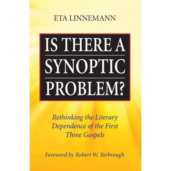 Is There A Synoptic Problem? (Hardcover)