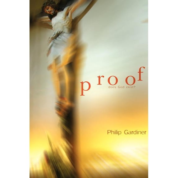 Is There Any Evidence for the Existence Proof: Does God Exist?, (Paperback)