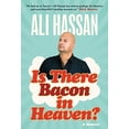 thumbnail image 1 of Pre-Owned Is There Bacon in Heaven?: A Memoir (Paperback) 1982149175 9781982149178, 1 of 1
