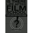 thumbnail image 1 of Pre-Owned Is There Life after Film School? : In Depth Advice from Industry Insiders 9780826414724, 1 of 1