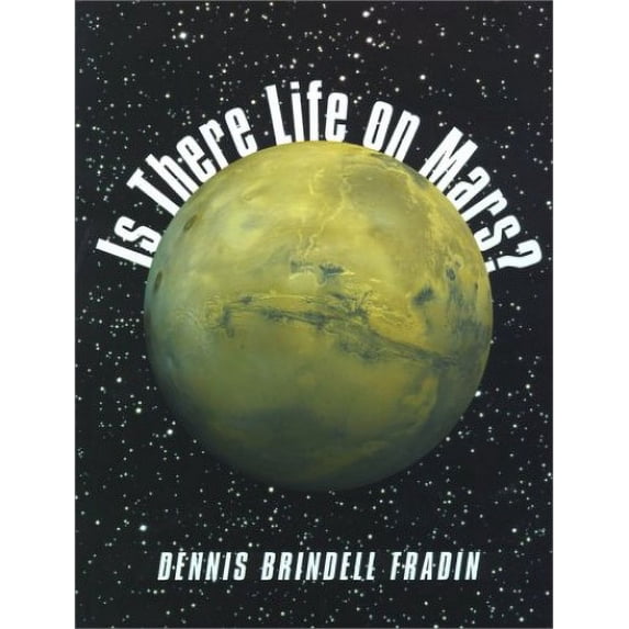 Pre-Owned Is There Life on Mars? (Hardcover) 0689820488 9780689820489
