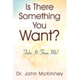 thumbnail image 1 of Is There Something You Want? Take It From Me!, (Paperback), 1 of 1