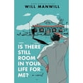 thumbnail image 1 of Pre-Owned Is There Still Room In Your Life For Me? Paperback, 1 of 1