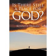 Is There Still a Place for God?, Paperback