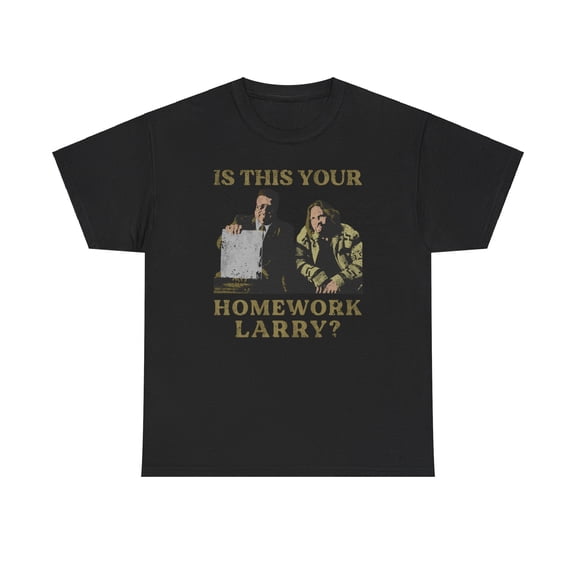 Is This Your Homework Larry? Iconic T-Shirt