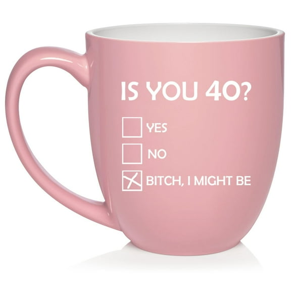 Is You 40 Funny 40th Birthday Gift Ceramic Coffee Mug Tea Cup Gift for Her, Him, Friend, Coworker, Wife, Husband (16oz Light Pink)