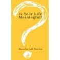 thumbnail image 1 of Is Your Life Meaningful?: For a better lifestyle, (Paperback), 1 of 1