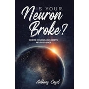 Is Your Neuron Broke?, Paperback