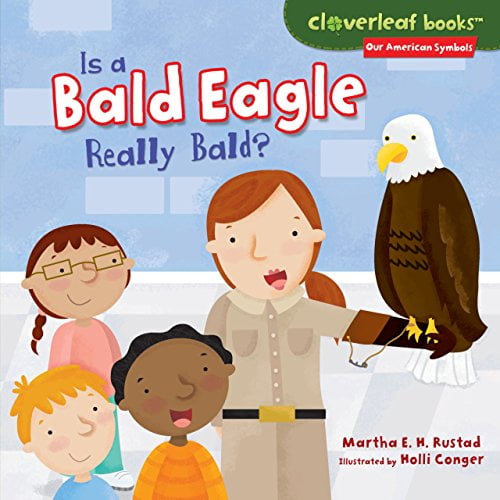 Pre-Owned Is a Bald Eagle Really Bald? (Cloverleaf Books: Our American Symbols) Hardcover