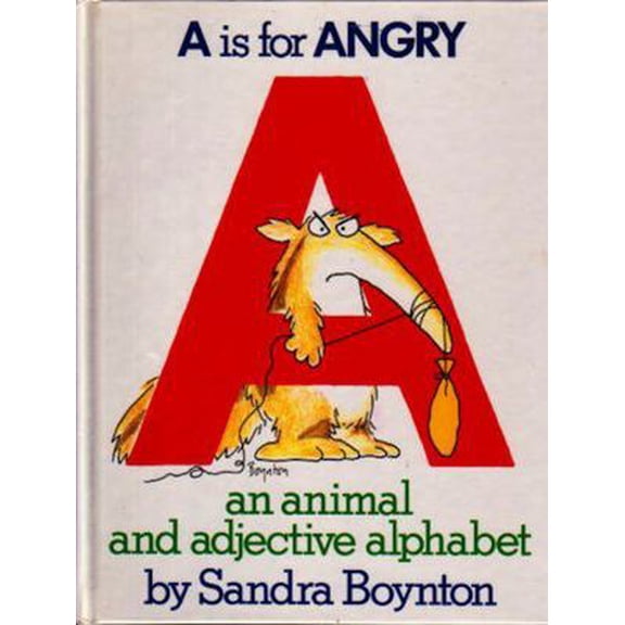 Pre-Owned A is for Angry (Hardcover) 0894804537 9780894804533