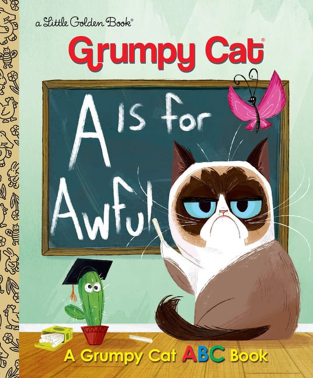 Pre-Owned A is for Awful: A Grumpy Cat ABC Book (Hardcover) 0399557830 9780399557835