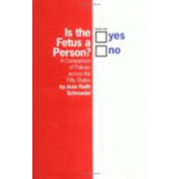 Pre-Owned Is the Fetus a Person? (Hardcover) 0801437075 9780801437076