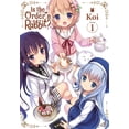 thumbnail image 1 of Is the Order a Rabbit? Is the Order a Rabbit?, Vol. 1: Volume 1, Book 1, (Paperback), 1 of 2