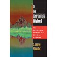 thumbnail image 1 of Pre-Owned Is the Temperature Rising?: The Uncertain Science of Global Warning (Paperback) 0691050341 9780691050348, 1 of 1