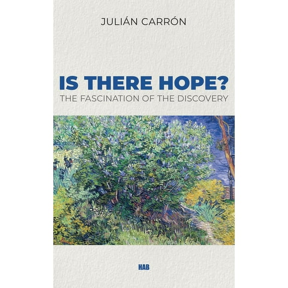 Is there Hope? : The Fascination of the Discovery (Paperback)