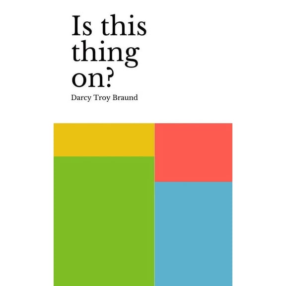 Is this thing on?, (Paperback)