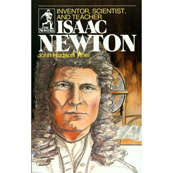Pre-Owned Isaac Newton (Sowers Series) (Paperback) 0915134950 9780915134953