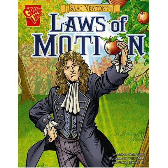 Pre-Owned Isaac Newton and the Laws of Motion (Paperback) 0736878998 9780736878999