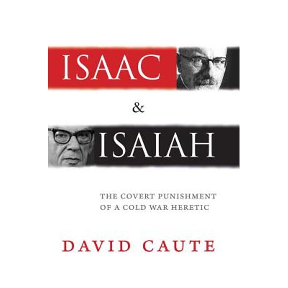 Pre-Owned Isaac and Isaiah: The Covert Punishment of a Cold War Heretic (Hardcover) 0300192096 9780300192094