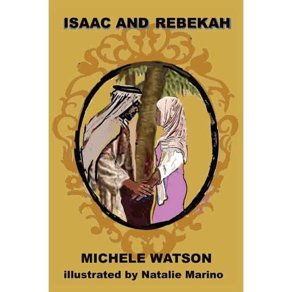 Isaac and Rebekah, (Paperback)